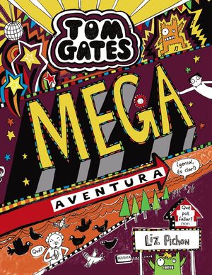 TOM GATES 13: MEGA AVENTURA (GENIAL, ÉS CLAR!)