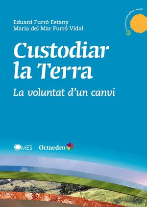 CUSTODIAR LA TERRA