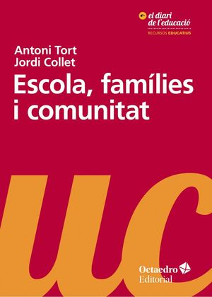 ESCOLA, FAMÍLIES I COMUNITAT