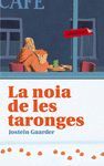 LA NOIA DE LES TARONGES