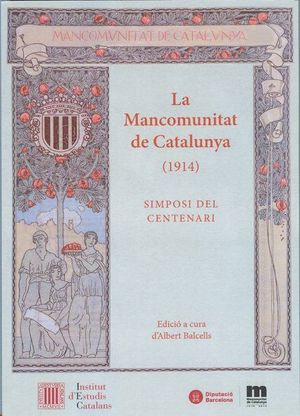 LA MANCOMUNITAT DE CATALUNYA (1914)