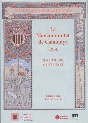 LA MANCOMUNITAT DE CATALUNYA (1914)