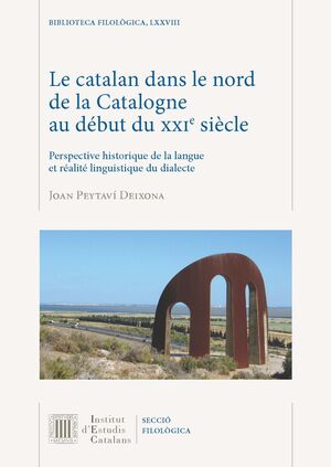 LE CATALAN DANS LE NORD DE LA CATALOGNE AU DÉBUT DU XXIE SIÈCLE