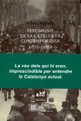 TESTIMONIS DE LA CATALUNYA CONTEMPORÀNIA (1875-1986)