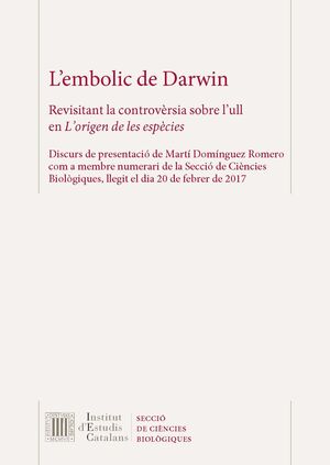 L'EMBOLIC DE DARWIN : REVISANT LA CONTROVÈRSIA SOBRE L'ULL EN L'ORIGEN DE LES ESPÈCIES