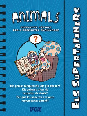 ELS SUPERTAFANERS / ELS ANIMALS