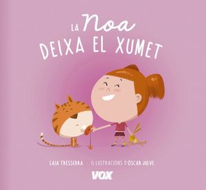 LA NOA DEIXA EL XUMET