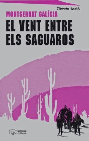 EL VENT ENTRE ELS SAGUAROS