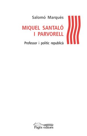 MIQUEL SANTALÓ I PARVORELL