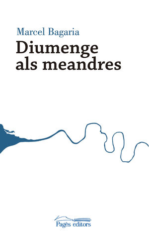 DIUMENGE ALS MEANDRES