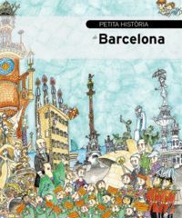 BARCELONA, PETITA HISTORIA DE