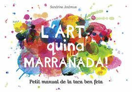 L'ART QUINA MARRANADA!