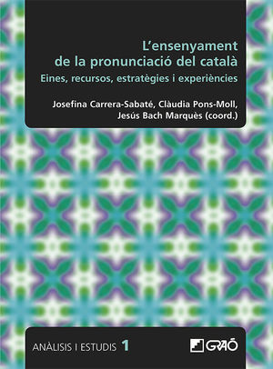 L'ENSENYAMENT DE LA PRONUNCIACIÓ DEL CATALÀ