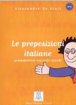LE PREPOSIZIONI ITALIANE