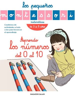 LOS PEQUEÑOS MONTESSORI. APRENDO LOS NÚMEROS DEL 0 AL 10