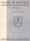 MANUEL DE MONTSUAR PRESIDENT DE CATALUNYA
