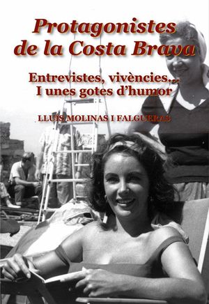PROTAGONISTES DE LA COSTA BRAVA