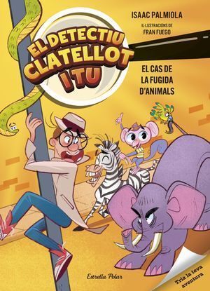 EL DETECTIU CLATELLOT I TU 02: EL CAS DE LA FUGIDA D'ANIMALS