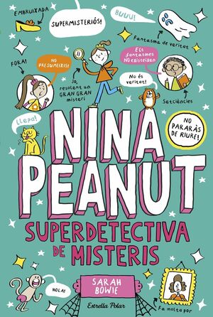NINA PEANUT 2: SUPERDETECTIVA DE MISTERIS