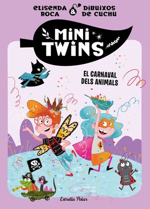 MINITWINS 5: EL CARNAVAL DELS ANIMALS