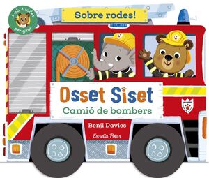 OSSET SISET: SOBRE RODES! CAMIÓ DE BOMBERS