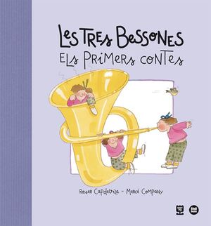 LES TRES BESSONES: ELS PRIMERS CONTES
