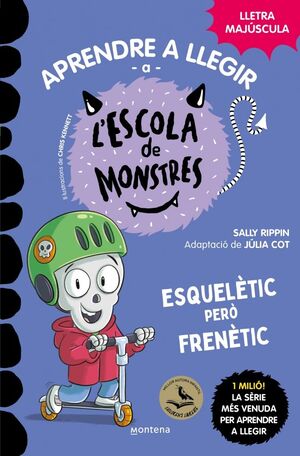 L'ESCOLA DE MONSTRES 21: ESQUELÈTIC PERÒ FRENÈTIC