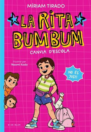 RITA BUMBUM 1:  LA RITA BUMBUM CANVIA D'ESCOLA