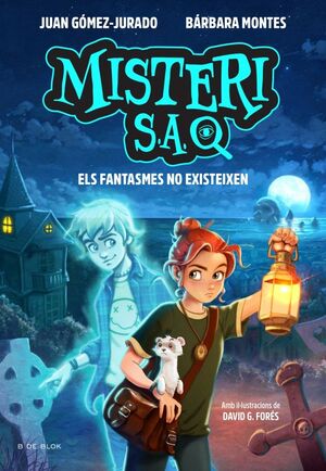 MISTERI S.A. 1: ELS FANTASMES NO EXISTEIXEN