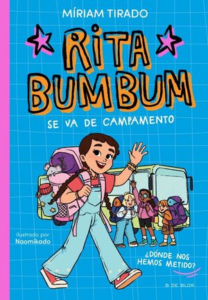 RITA BUMBUM 3 - RITA BUMBUM SE VA DE CAMPAMENTO