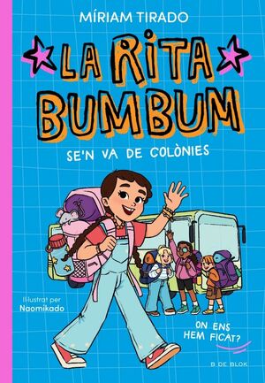 LA RITA BUMBUM 3: SE'N VA DE COLÒNIES