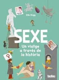 SEXE UN VIATGE A TRAVES DE LA HISTORIA