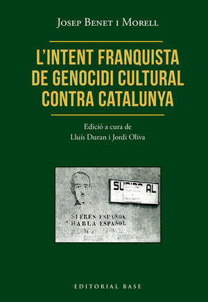 LINTENT FRANQUISTA DE GENOCIDI CULTURAL CONTRA CATALUNYA