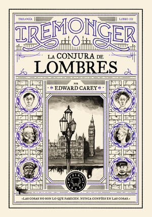 TRILOGÍA IREMONGER 3: LA CONJURA DE LOMBRES
