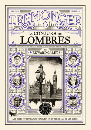 TRILOGIA IREMONGER 3: LA CONJURA DE LOMBRES
