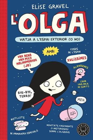 L'OLGA 2: VIATJA A L'ESPAI EXTERIOR (O NO)