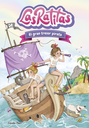 LAS RATITAS 14: EL GRAN TRESOR PIRATA