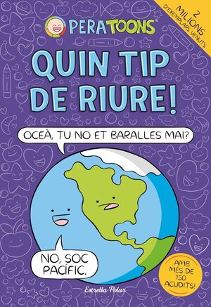 PERA TOONS 2: QUIN TIP DE RIURE!