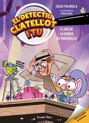 DETECTIU CLATELLOT I TU 4: EL CAS DE LA CURSA DE PANEROLES