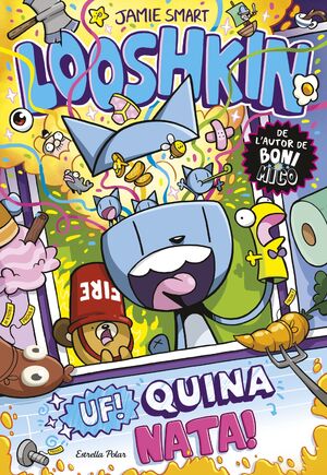 LOOSHKIN 2: UF! QUINA NATA!