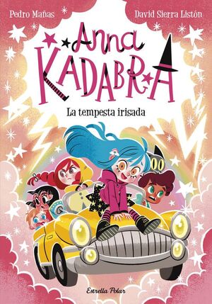 ANNA KADABRA 17: LA TEMPESTA IRISADA