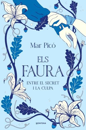 ELS FAURA 3: ENTRE EL SECRET I LA CULPA