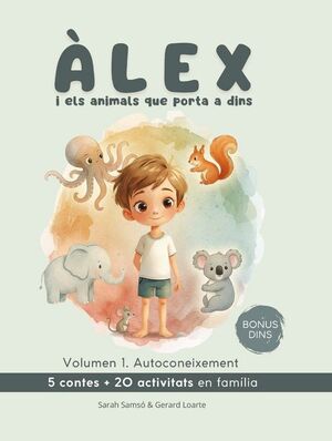 ÀLEX I ELS ANIMALS QUE PORTA DINS