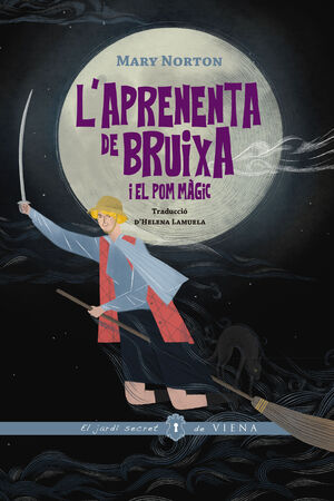 L'APRENENTA DE BRUIXA, 1: EL POM MÀGIC
