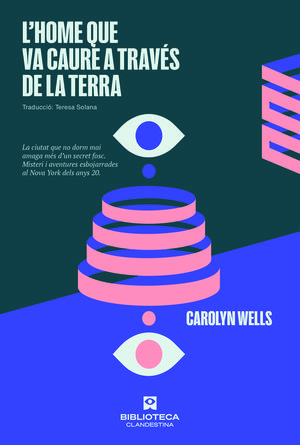 L'home que va caure a través de la terra de Carollyn Wells